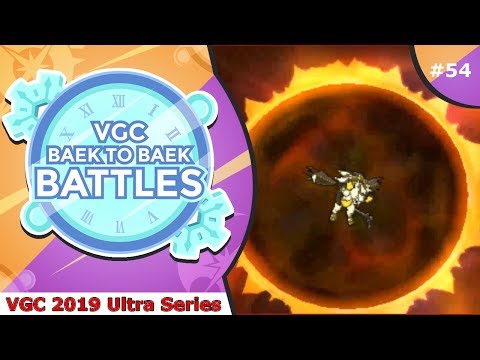"Lunala Matchup isn't Bad?!" Pokémon VGC 2019 [Ultra Series] Baek to Baek Battles - Episode 54