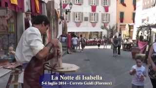 preview picture of video 'LA NOTTE DI ISABELLA : 5/6 Luglio 2014 - Cerreto Guidi'