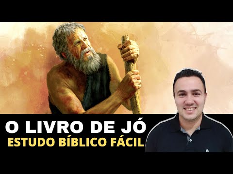 O LIVRO DE JÓ ( Estudo Bíblico Fácil )