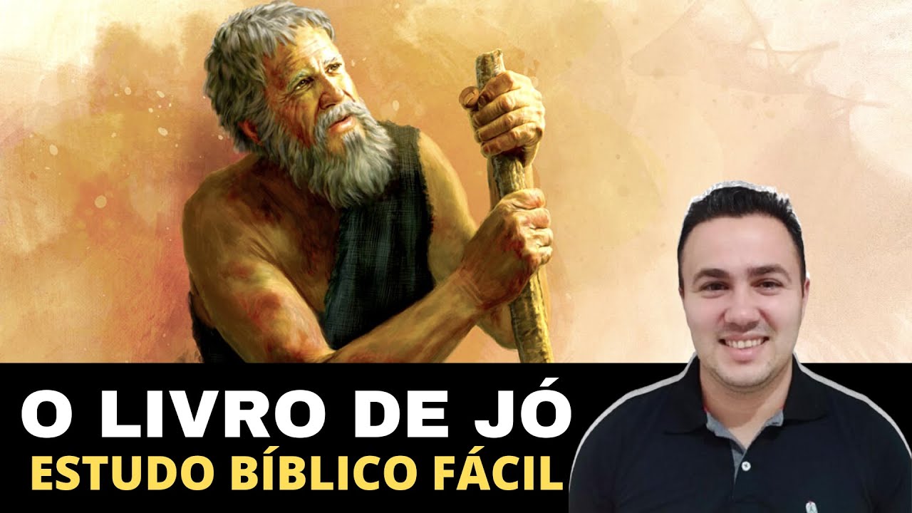 O LIVRO DE JÓ ( Estudo Bíblico Fácil )