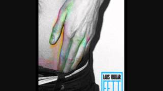 Lars Vaular - Fett