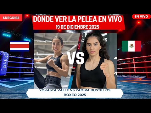 🚨BOXING🚨Yokasta Valle vs Yadira Bustillos🥊Where to Watch the Fight LIVE|December 19, 2025