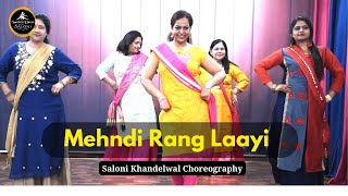 Download lagu Mehndi Rang Laayi | Wedding Dance | Dhvani Bhanushali | Dance By Saloni Khandelwal mp3 Download lagu Mehndi Rang Laayi | Wedding Dance | Dhvani Bhanushali | Dance By Saloni Khandelwal mp3