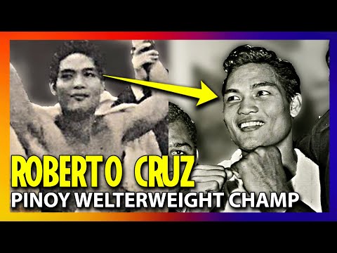 ROBERTO CRUZ STORY | 1ST PINOY LIGHT WELTERWEIGHT CHAMPION