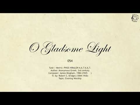 054 O Gladsome Light || SDA Hymnal || The Hymns Channel