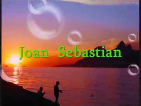 Quiero y necesito de Joan Sebastian.