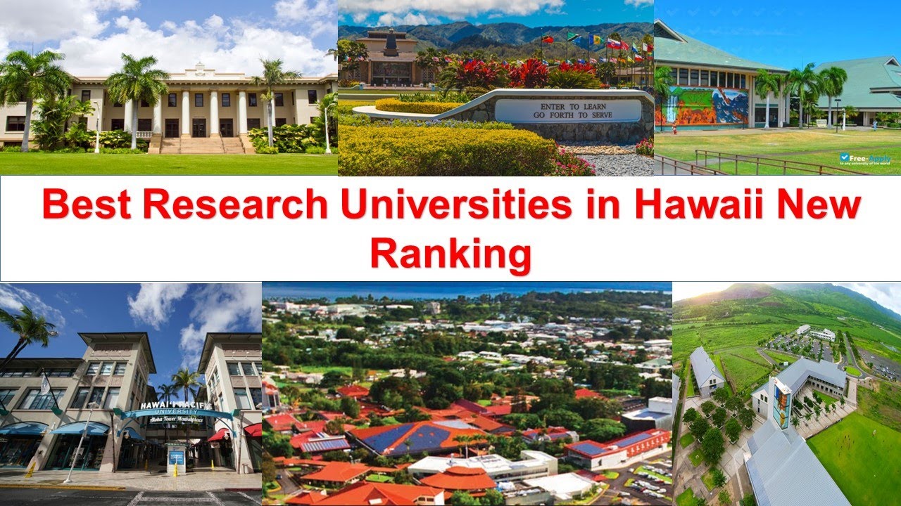 Best RESEARCH UNIVERSITIES IN HAWAII New Ranking | University of Hawaii