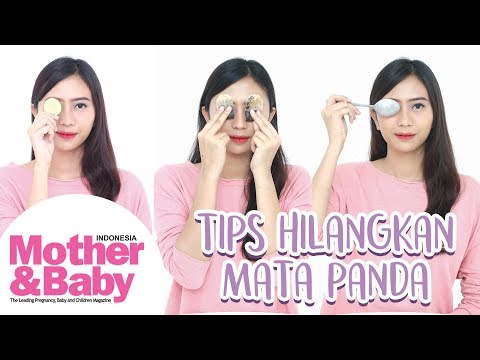 Tips Hilangkan Mata Panda