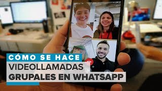 WhatsApp: Así funcionan las videollamadas grupales