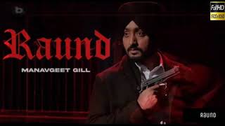Download lagu Raund: Manavgeet Gill ( Video New Song) Raund new song Manavgeet Gill | New punjabi song mp3 Download lagu Raund: Manavgeet Gill ( Video New Song) Raund new song Manavgeet Gill | New punjabi song mp3