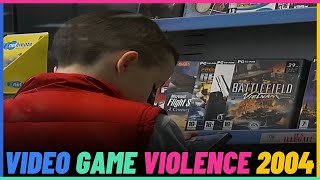 Video Game Violence In 2004