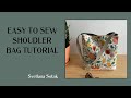 FREE PATTERN ~ Step By Step instructions on how to sew this easy, beginner friendly SHOULDER BAG