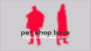 Pet Shop Boys - Fugitive (JCRZ Remix 2.0.14)