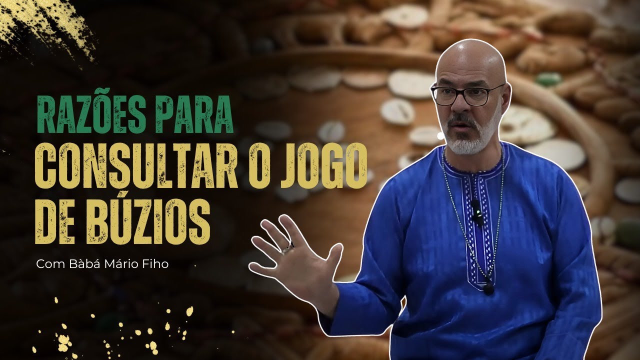 RAZÕES PARA CONSULTAR O JOGO DE BÚZIOS