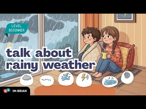 用英語談論下雨天 | 初學者輕鬆英語會話 (Talking About Rainy Weather in English | Easy English Conversation for Beginners)