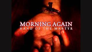 Morning Again - Not By Birth