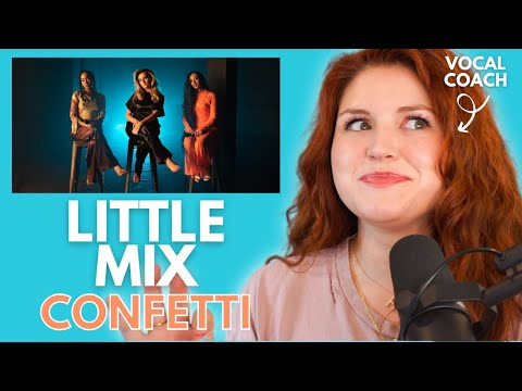 LITTLE MIX I "Confetti" I Vocal Coach Reacts!