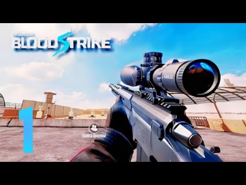 Project Bloodstrike  Gameplay part 1 | XORTIN