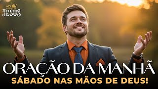 Oração da Manhã — Receba Paz e Alívio Para a Mente Inquieta | Sábado do Descanso