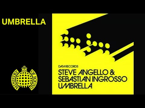 Steve Angello & Sebastian Ingrosso - Umbrella (Official Audio) | Ministry of Sound