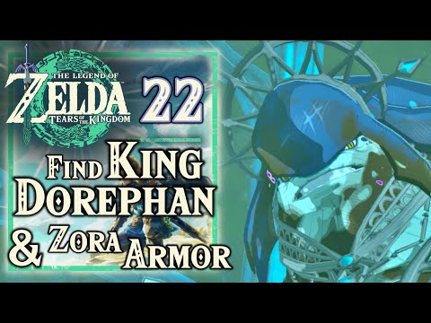Zelda Tears of the Kingdom - Find King Dorephan & Restoring the Zora Armor - Walkthrough Part 22