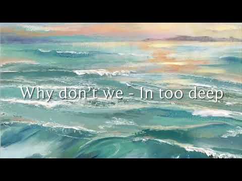 Why don’t we - In too deep (Cover by Leta Siren)
