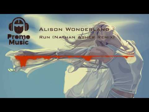 Alisоn Wоndеrland - Run (Nathan Asher Remix)