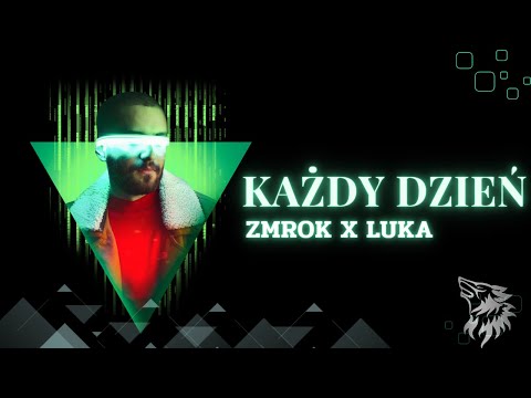 ZMROK ft. LUKA - KAŻDY DZIEŃ (Prod. JNKSH)