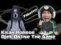 Kisah Horror Ojek Online The Game Demo Indonesia