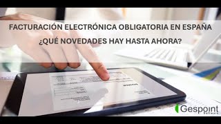 Ley Crea y Crece: Facturación electrónica obligatoria en España