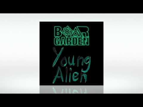 Bear Garden -  "Young Alien" (Official Audio Video)