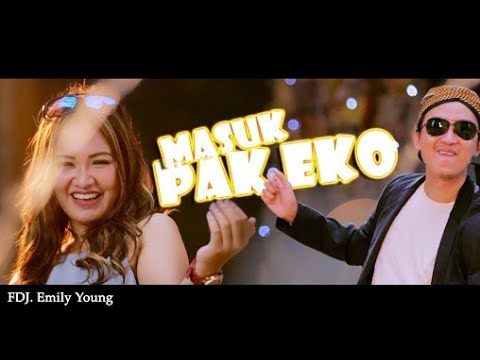 FDJ Emily Young - Masuk PAK EKO [ LYRICS LAGU ]
