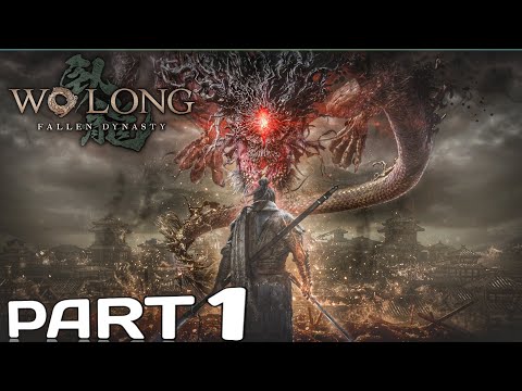 WO LONG FALLEN DYNASTY Gameplay Walkthrough Part 1 FULL GAME - No Commentary
