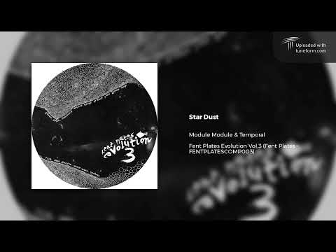 Module Module & Temporal - Star Dust (2013) | Future Garage