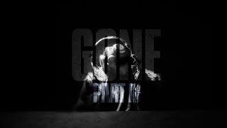 Gone part III first teaser