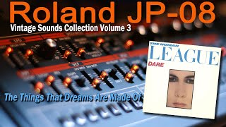 Roland (Boutique) JP-08 Demo The Human League-The Things That Dreams Are Made Of