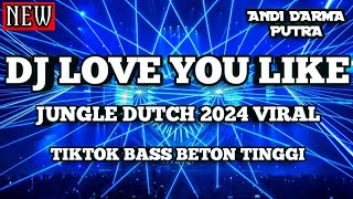 Download lagu DJ LOVE YOU LIKE A LOVE SONG JUNGLE DUTCH 2024 VIRAL BASS BETON TINGGI TERBARU [ ANDI DARMA PUTRA ] mp3