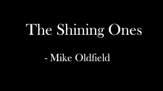 The Shining Ones - Mike Oldfield