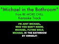 Michael In The Bathroom Karaoke Be More Chill Lyrics On Screen
