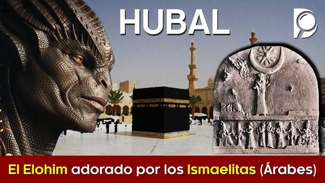 HUBAL ☪️ El Elohim adorado por los Ismaelitas (Árabes)