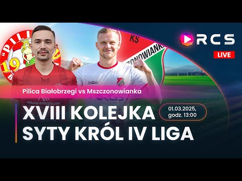IV LIGA: PILICA BIAŁOBRZEGI vs MSZCZONOWIANKA MSZCZONÓW | PIŁKA NOŻNA | 18. KOLEJKA