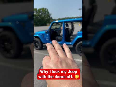 Why I lock my Jeep with the doors off..🤔