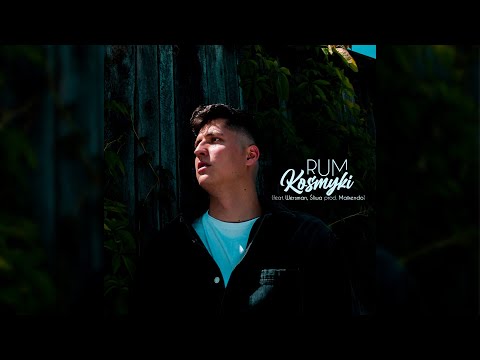 Rum - Kosmyki (feat. Wersman, Śliwa prod. Maikendo Beats)
