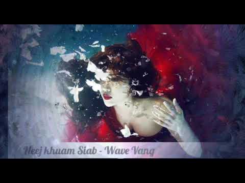 Neej Khuam Siab - Wave Vang - 2019 - 2020