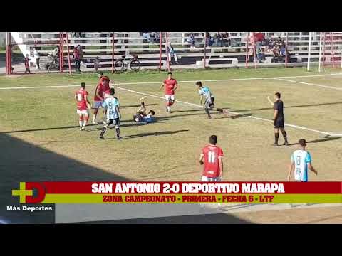 SAN ANTONIO 2 - DEPORTIVO MARAPA 0 - FECHA 6 - SEGUNDA RONDA - PRIMERA - LTF