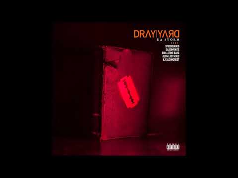 Dray Yard Feat. SpiderDaGod, SageInfinite, Guillotine Bars, Asun Eastwood & FalconCrest - Da Storm