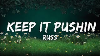 Russ - Keep It Pushin (Lyrics / Lyric Video) ft. Mahalia  | Lyrics Zee Music