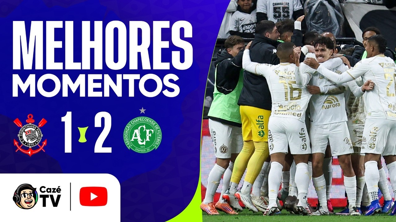 MELHORES MOMENTOS: CORINTHIANS 1 X 2 CHAPECOENSE | BRASILEIRÃO 2026 | 26ª RODADA | 29/08/26