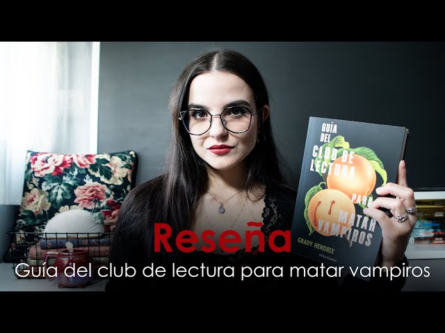 Vídeo relacionado con Guía del club de lectura para matar vampiros