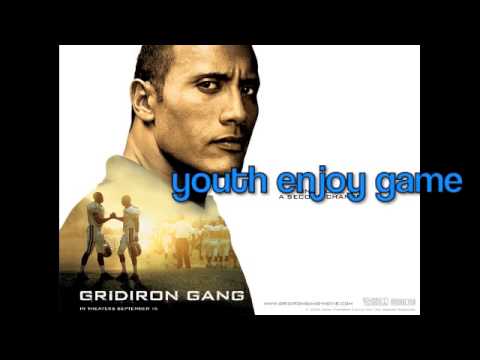 Youth Bang : Gridiron Gang Movie SoundTrack (Audio)